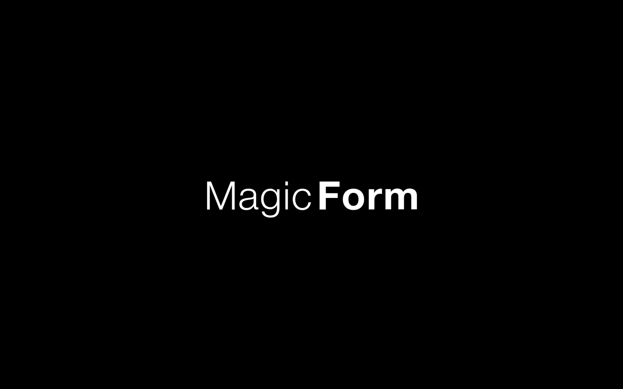 Magic Form